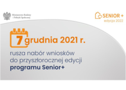7 grudnia 2021 r. rusza nabór wniosków do przyszłorocznej edycji programu Senior+