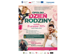 Marszałek Województwa Opolskiego Szymon Ogłaza Wicemarszałkini Zuzanna-Donath-Kasiura Regionalny Ośrodek Polityki Społecznej w Opolu oraz Gmina Biała zapraszają na OPOLSKI DZIEŃ RODZINY niedziela 28 września 2025 r. Stadion Miejski w Białej Program: 14:00 - Oficjalne otwarcie wydarzenia 14:15 - Występ bialskich mażonetek BLANCO 14:30 - MARCO DANCE STUDIO 15:00 - Występy lokalnych zespołów artystycznych przygotowanych przez Gminę Biała W tym czasie nastąpi wręczenie tytułu i medalu "Serce Dziecku" - wyróżnienia przyznawanego osobom szczególnie zasłużonym w działalności na rzecz dzieci w województwie opolskim 15:30 - Występ Damiana Lisa artysty z Brzegu, uczestnika programów "szansa na sukces" i "Mam talent" 17:00 - KONCERT Majki Jeżowskiej 18:00 - KONCERT Kordiana z zespołem PONDATO W PROGRAMIE: specjalistyczne stoiska profilaktyczne, darmowe animacje i dmuchańce, malowanie twarzy, darmowa wata cukrowa i wiele więcej. Patronat honorowy: MARSZAŁEK Województwa Opolskiego Szymon Ogłaza, WICEMARSZAŁEK Województwa Opolskiego Zuzanna Donath-Kasiura Loga: Fundusze Europejskie dla Opolskiego, flaga RP, Dofinansowane przez Unię Europejską, OPOLSKIE, Gmina Biała, Gminne Centrum Kultury w Białej, Regionalny Ośrodek Polityki Społecznej w Opolu, Stowarzyszenie Mażonetek Polskich Rozwoju Kultury i Sportu, PAWEŁ KOSTECKI MEDIA Bliżej rodziny i dziecka - wsparcie rodzin przeżywających problemy opiekuńczo - wychowawcze oraz wsparcie pieczy zastępczej - etap II #FunduszeEuropejskie