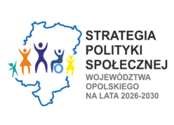 STRATEGIA POLITYKI SPOŁECZNEJ WOJEWÓDZTWA OPOLSKIEGO NA LATA 2026-2030