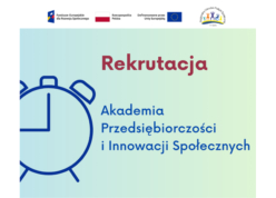 Rekrutacja. Akademia Przedsiębiorczości i Innowacji Społecznych
